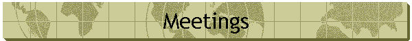 Meetings